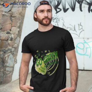 Safe Our Planet Recycle Reuse Renew Lets Go Green Shirt