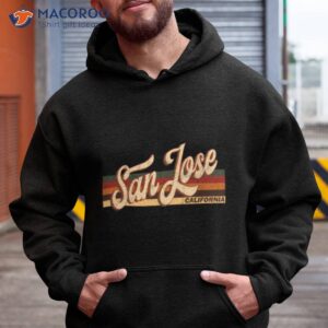 san jose california state retro vintage 70s 80s distressed shirt hoodie