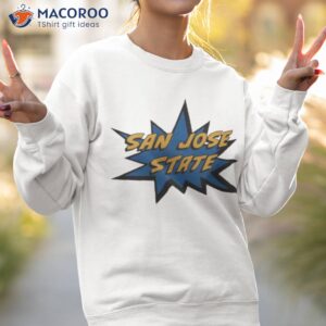 san jose state university shirt sweatshirt 2