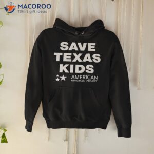 save texas kids american principles project shirt hoodie