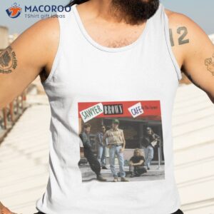 sawyer brown cafe on the corner shirt tank top 3