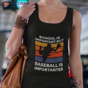 school is important but baseball is importanter vintage shirt tank top 4