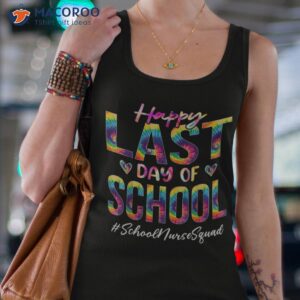 school nurse squad happy last day of funny tie dye shirt tank top 4