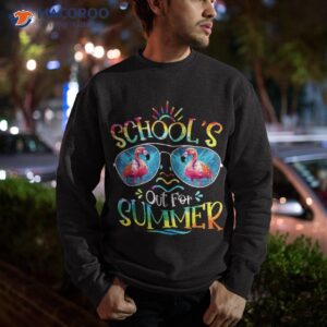 school s out for summer last day of school hello flamingo shirt sweatshirt