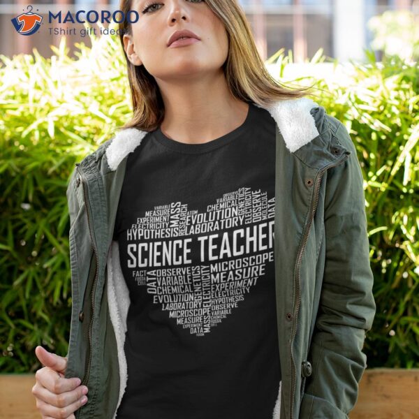 Science Teacher Heart Proud Teaching Design Shirt