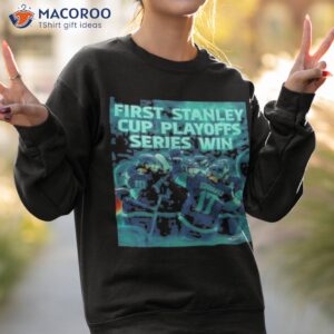 seattle kraken first stanley cup playoff series wins 2023 shirt sweatshirt 2