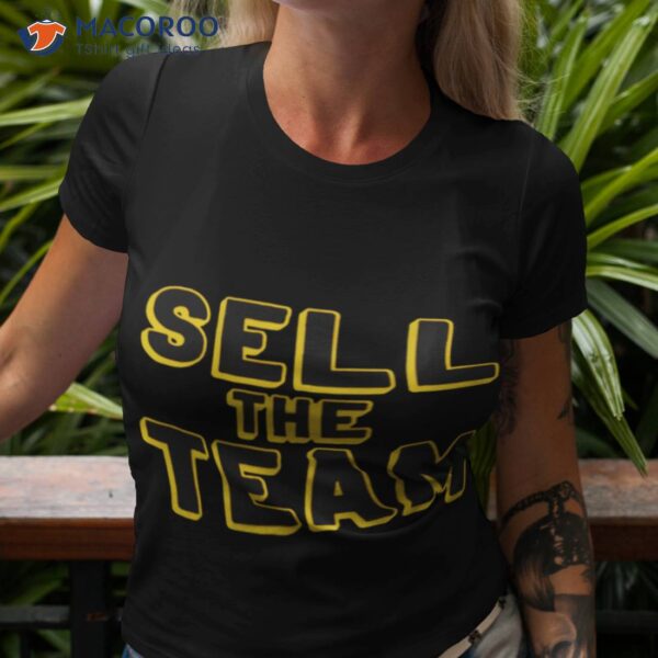 Sell The Team Oakland 2023 Shirt