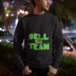 sell the team oakland baseball shirt sweatshirt