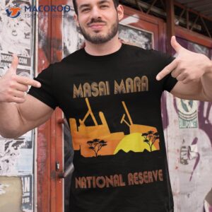 Serengeti Tour Masai Mara Kenya National Reserve Africa Shirt