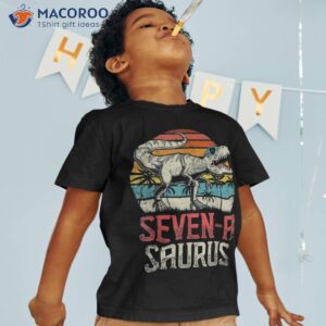 seven a saurus 7th dinosaur birthday t rex 7 years old dino shirt tshirt