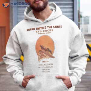 Shane Smith And The Saints Red Rocks May 9 2023 Morrison Colorado Poster Shirt 1 shane smith and the saints red rocks may 9 2023 morrison colorado poster shirt hoodie