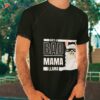 She’s A Bad Mama Llama Shirt