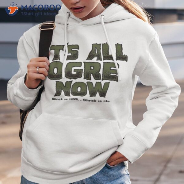 Shrek Is Love It’s All Agre Now Shirt