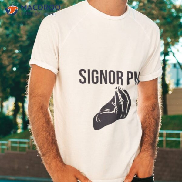 Signor Pm Hand Gesture Shirt