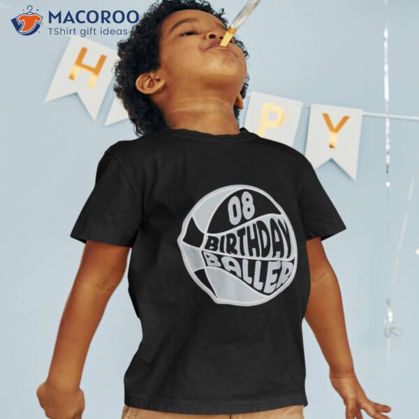 Silver And Black Basketball 8 Years Old Birthday Baller Shirt