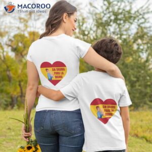 Sin Drama Para La Mama Mother’s Day T-Shirt