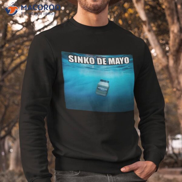 Sinko De Mayo Mayonnaise Shirt