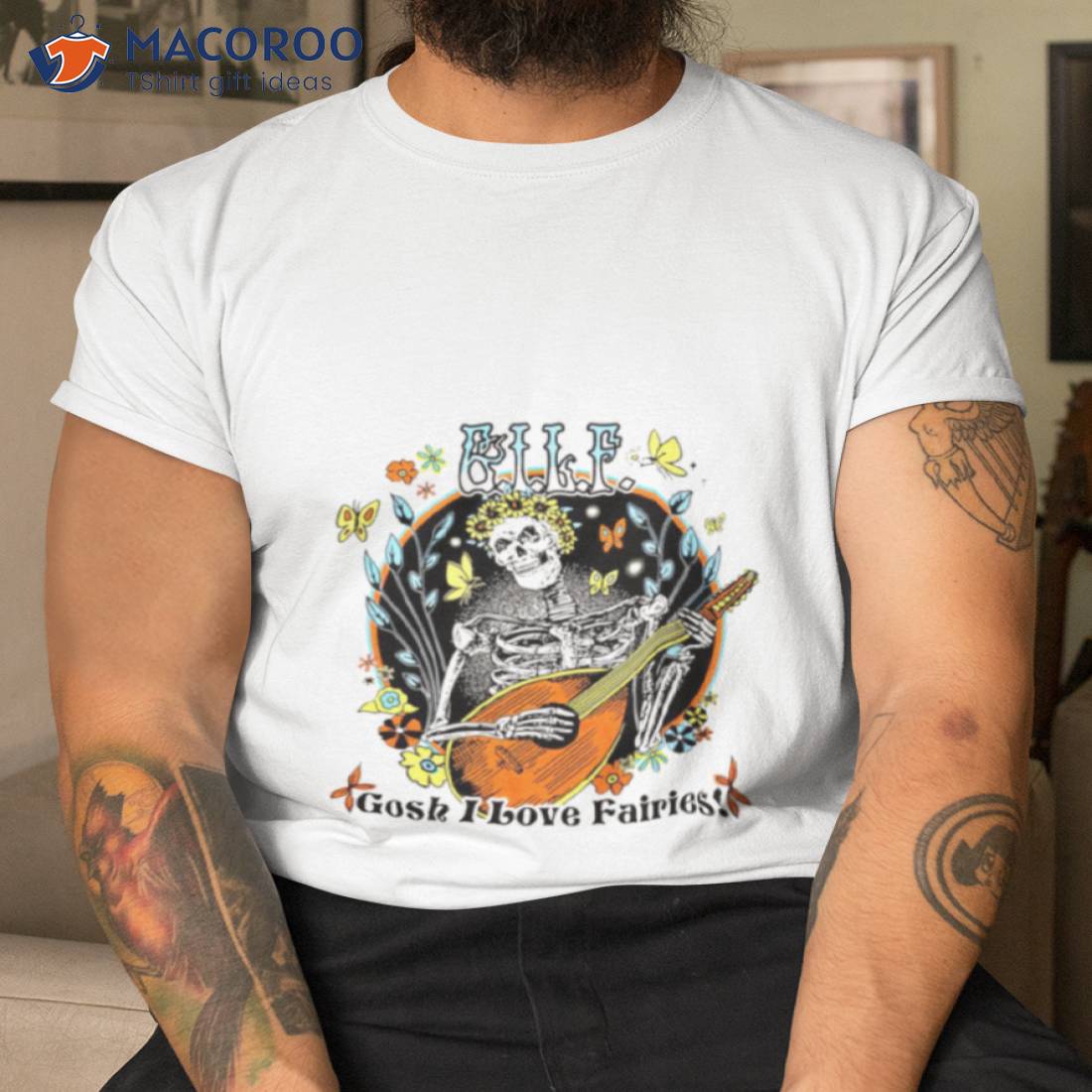 Skeleton Gosh I Love Fairies Shirt Skeleton Gosh I Love Fairies Shirt