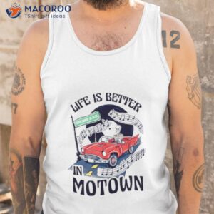 skeleton life is better in motown shirt tank top