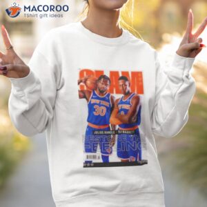 slam julius randle and rj barrett restore the feeling shirt sweatshirt 2