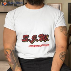 small jewish woman sjw shirt tshirt