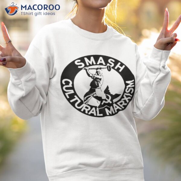 Smash Cultural Marxism Shirt