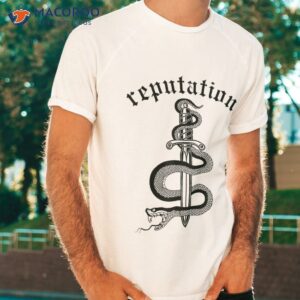 Snake Reputation In The World Shirt