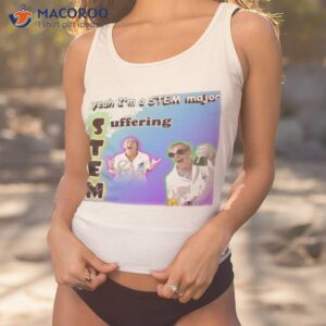 snazzy seagull yeah im a stem major suffering shirt tank top 1