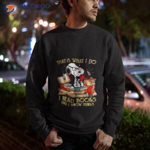 snoopy thats what i do i read books and i know things 2023 vintage shirt sweatshirt