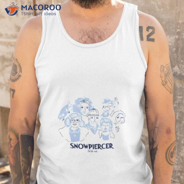 Snowpiercer Eat The Rich Shirt