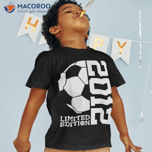 Soccer 11th Birthday Football Limited Edition 2012 Shirt