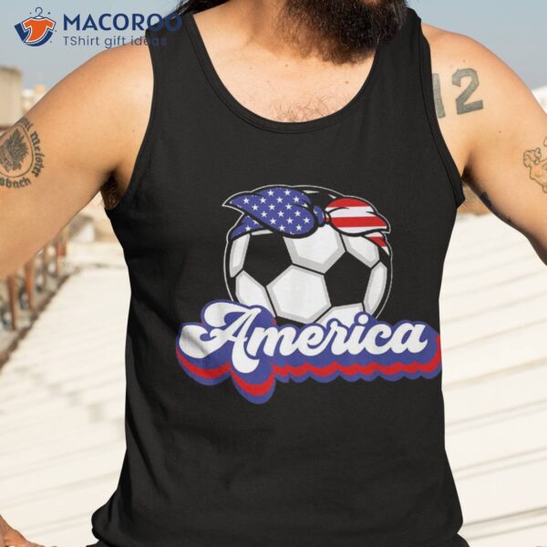 Soccer 4th Of July Player America American Flag Shirt
