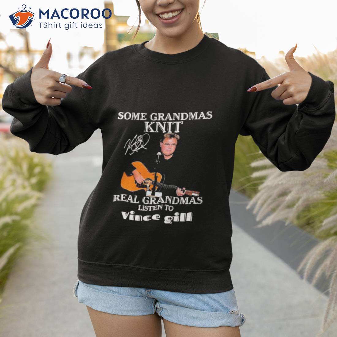 Some Grandmas Knit Signature Real Grandmas Listen To Vince Gill Shirt Some Grandmas Knit Signature Real Grandmas Listen To Vince Gill Shirt