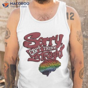 sorry cant think straight shirt tank top