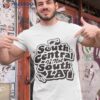 South Central Is Not South La Shirt