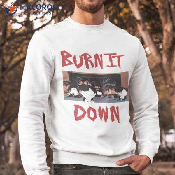 South Park Burn It Down Shirt