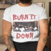 South Park Burn It Down Shirt