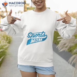 sports mom shirt sweatshirt