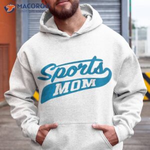 sports mom t shirt hoodie