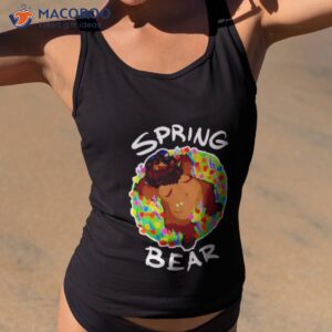 spring bear shirt tank top 2