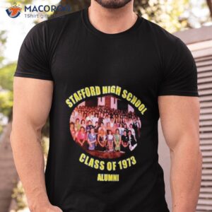 stafford high school class of 1973 alumni shirt tshirt