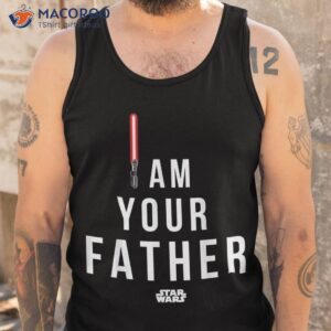 star wars i am your father shirt tank top