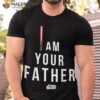 Star Wars I Am Your Father Shirt