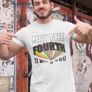 star wars may the fourth be with you shirt tshirt 1