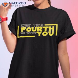 star wars movie may the 4th be with you t shirt tshirt 1