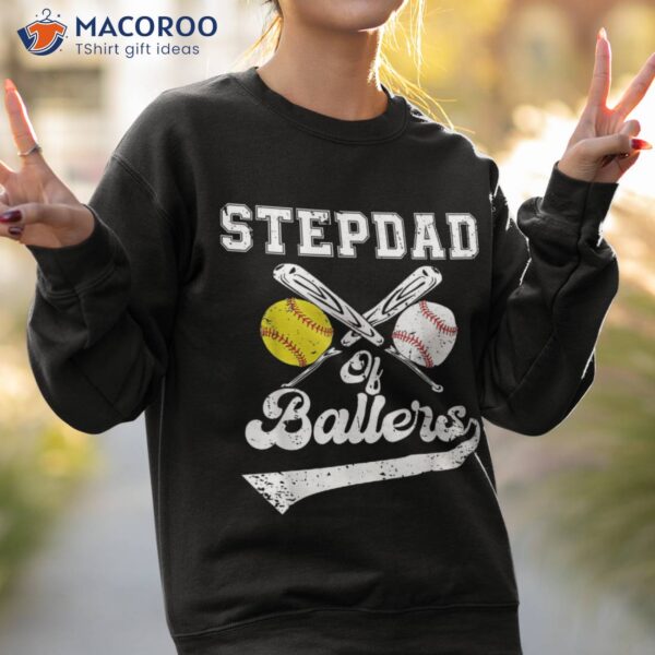 Stepdad Of Ballers Softball Baseball Player Father’s Day Shirt