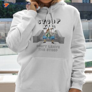 stoop kid dont leave the stoop shirt hoodie