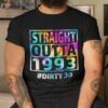 Straight Outta 1993 Dirty Thirty Funny 30th Birthday Gift Shirt