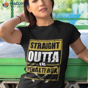 straight outta the penalty box ice hockey shirt tshirt 1