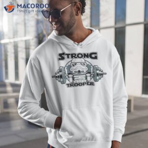 strong trooper star wars shirt hoodie 1